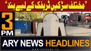 ARY News 3 PM Prime Time Headlines | 23rd April 2024 | Karachi Traffic kay liy bund