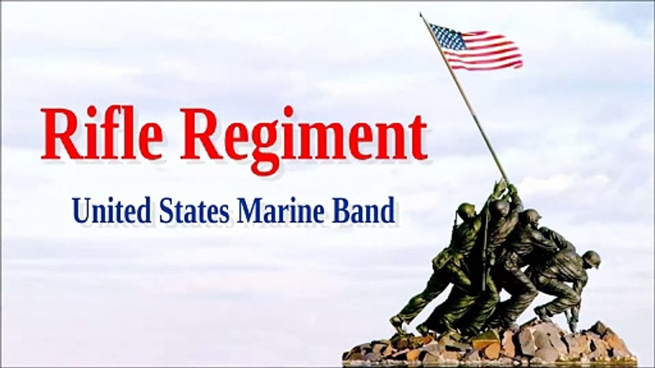 Rifle Regiment -United States Marine Band