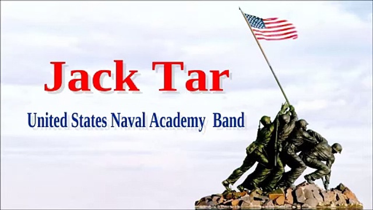 Jack Tar- United States Naval Academy Band