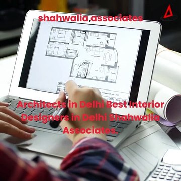 Architects in Delhi Best Interior Designers in Delhi Shahwalia Associates.