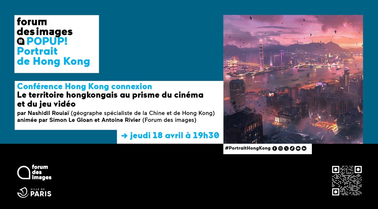Conférence Hong Kong connexion : le territoire hongkongais au prisme du cinéma et du jeu vidéo