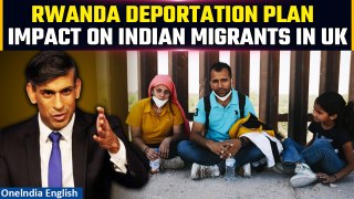 Impact of Rwanda Deportation Plan on Indian Illegal Migrants in the United Kingdom | Oneindia News