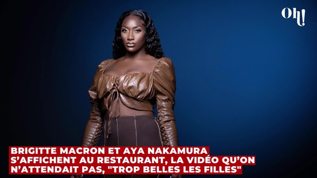 Brigitte Macron et Aya Nakamura s’affichent au restaurant, la vidéo qu’on n’attendait pas, trop belles les filles