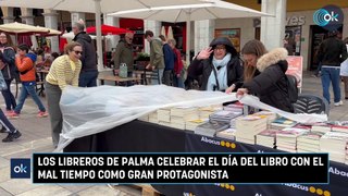 Los libreros de Palma celebrar el Día del Libro con el mal tiempo como gran protagonista