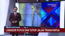 Jalan Trans-Papua Terputus Akibat Longsor, Pemprov Papua Tengah Berupaya Perbaiki Jalan