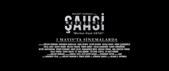 Şahsi Meselemiz Merkez Üssü Hatay | Fragman