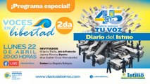  Voces en Libertad 2do Programa Especial : 45 aniversario del  Diario del Istmo  ️Conduce: Luz M. Rodríguez