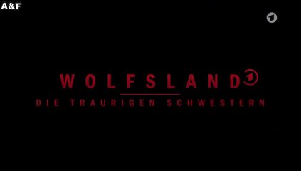 Wolfsland – Die traurigen Schwestern: Ein packender Krimi voller Geheimnisse