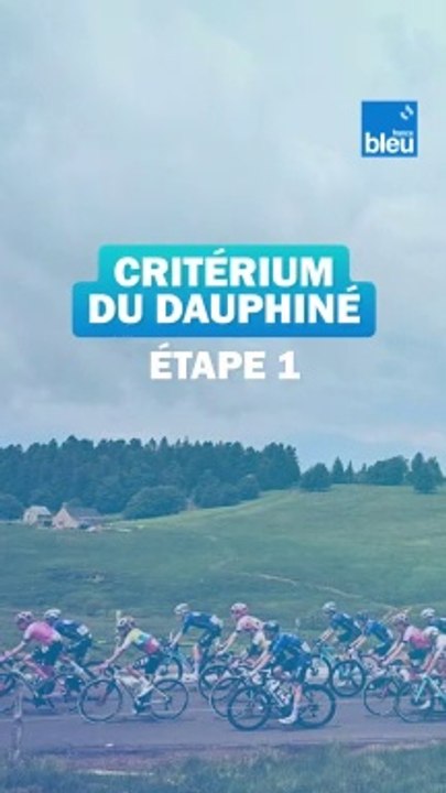Critérium du Dauphiné 2024 : 1re, à Saint-Pourçain-sur-Sioule et dans l'Allier