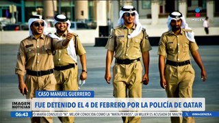 Manuel Guerrero: Así va el caso del mexicano en Qatar