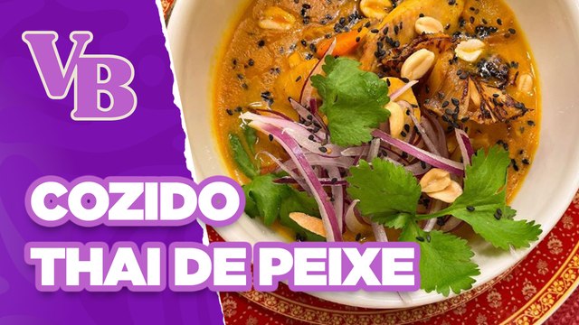 Cozido THAI de PEIXE - Você Bonita (23/04/2024)