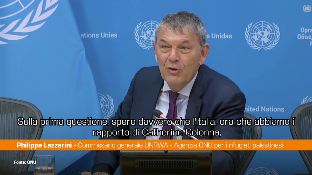 Lazzarini "L'Italia ripristini i fondi per UNRWA e ci aiuti in Europa"