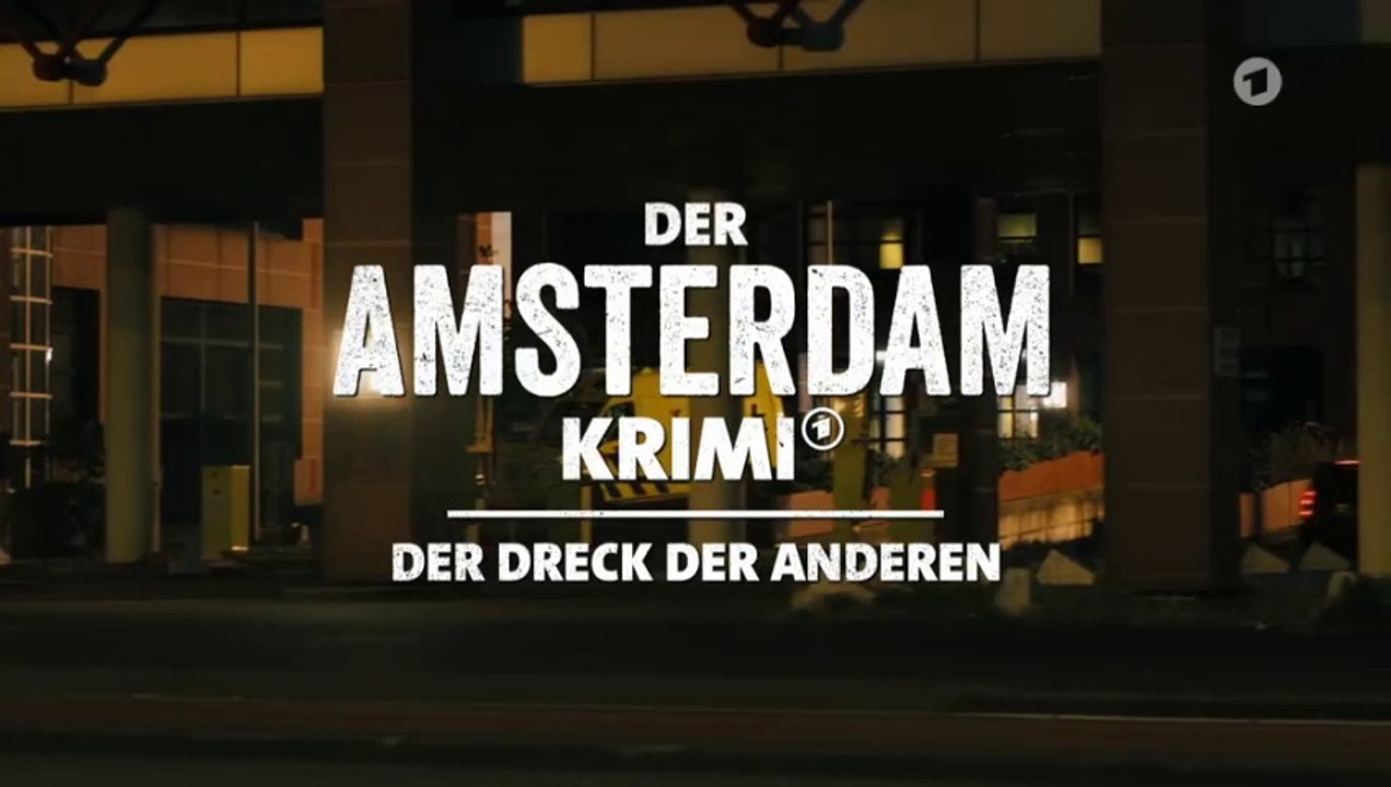 Der Amsterdam-Krimi -07- Der Dreck der Anderen