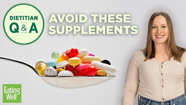 Supplements You Shouldn’t Be Taking According to a Dietitian