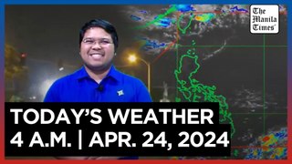 Today's Weather, 4 A.M. | Apr. 24, 2024