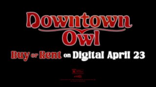 DOWNTOWN OWL (2023) Trailer VO - HD