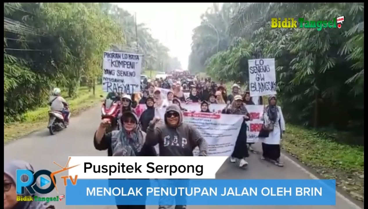 Ratusan Warga Tolak Penutupan Jalan Serpong-Parung oleh BRIN Puspiptek
