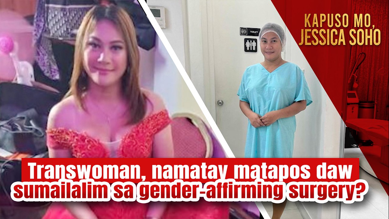 Transwoman, namatay matapos daw sumailalim sa gender-affirming surgery? | Kapuso Mo, Jessica Soho
