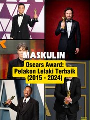 Oscars Award: Pelakon Lelaki Terbaik (2015-2024)