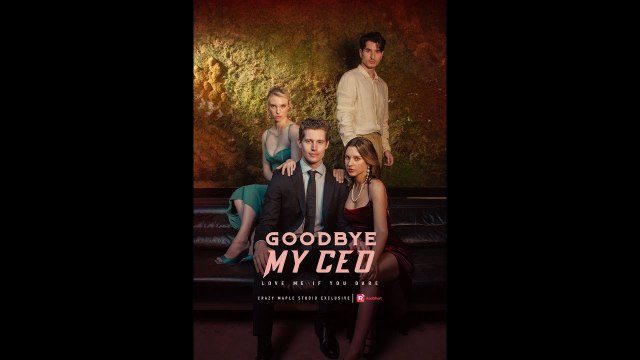 【NEW FILM】 GOODBYE, MY SEXY CEO - FULL EPISODE - Action Drama Full Movie HD