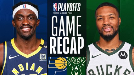 Game Recap: Pacers 125, Bucks 108