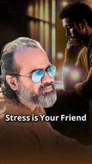 Stress is Your Friend || Acharya Prashant