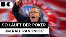 FC Bayern: So läuft der Poker um Ralf Rangnick