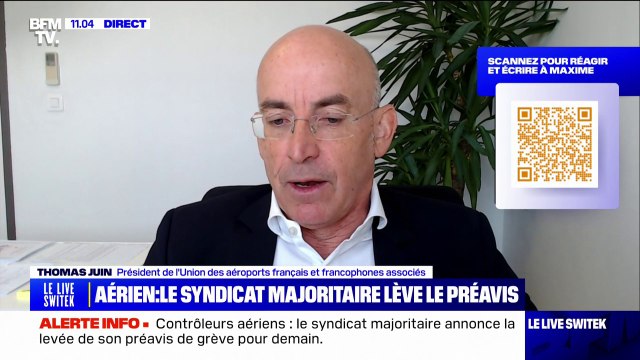 Thomas Juin (président de l'Union des aéroports français et francophones associés) sur la levée du préavis de grève du syndicat majoritaire: Il y aura des perturbations demain, mais moins que prévues