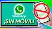 Cómo usar WHATSAPP en PC sin CELULAR / TELÉFONO!!