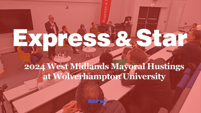 Express & Star 2024 West Midlands Mayoral Hustings