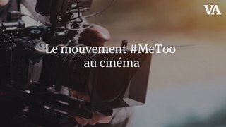 Le mouvement #MeToo au cinéma