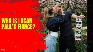 Logan Paul's about to be a father but who is his fiance
