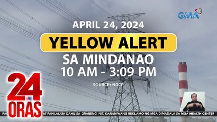 Mindanao grid, nag-yellow alert sa unang pagkakataon ngayong tag-init | 24 Oras