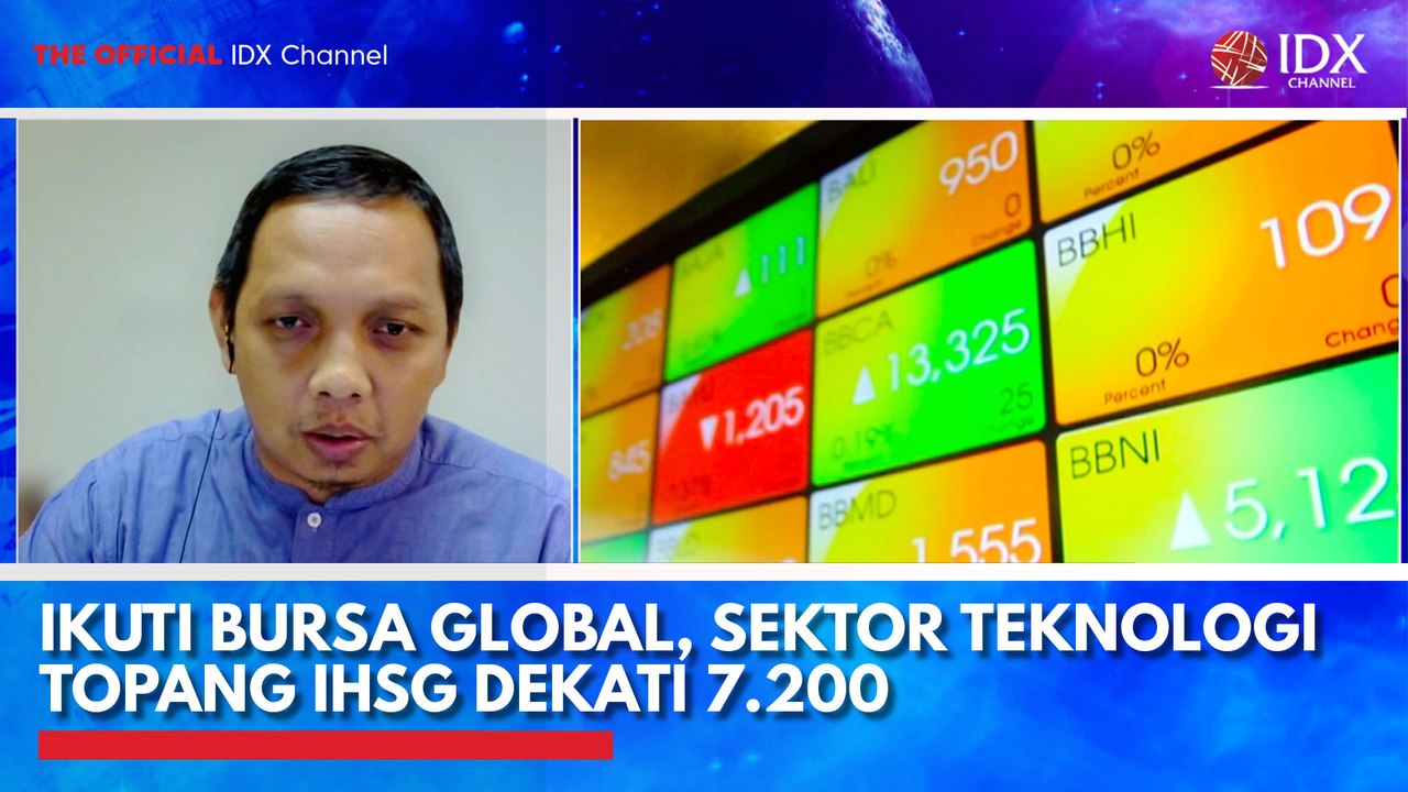 Ikuti Bursa Global, Sektor Teknologi Topang IHSG Dekati 7.200