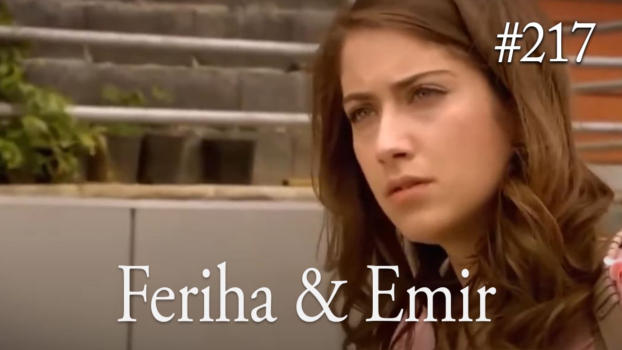 Feriha a Emir #217