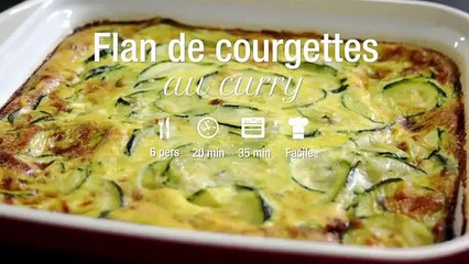 Recette de flan de courgettes au curry