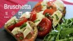 Recette de la Bruschetta tomates, mozzarella et basilic