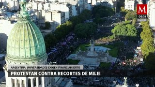 Protestan en Argentina contra recortes de Milei; universidades exigen financiamiento