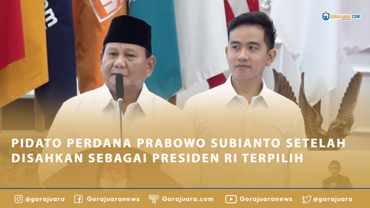 PIDATO PERDANA PRABOWO SUBIANTO SETELAH DISAHKAN SEBAGAI PRESIDEN RI TERPILIH