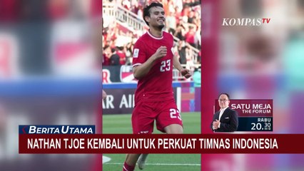 Sudah Dikonfirmasi, Erick Thohir: Nathan Tjoe Kembali Perkuat Timnas U-23