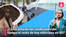 ¿Cómo estarán las condiciones del tiempo para hoy miércoles 24 de abril? Aquí le informamos