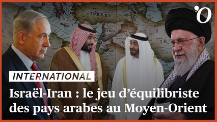 Download Video: Entre Israël et l’Iran, le jeu d’équilibriste des pays arabes au Moyen-Orient