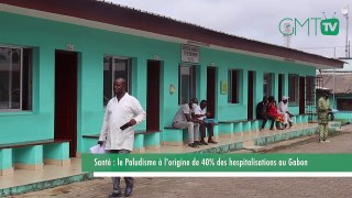 [#Reportage] Santé : le Paludisme à l'origine de 40% des hospitalisations au Gabon