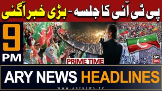 ARY News 9 PM Prime Time Headlines | 24th April 2024 | PTI Jalsa And Workers Convention - Big News