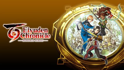 Tráiler de lanzamiento de Eiyuden Chronicle: Hundred Heroes