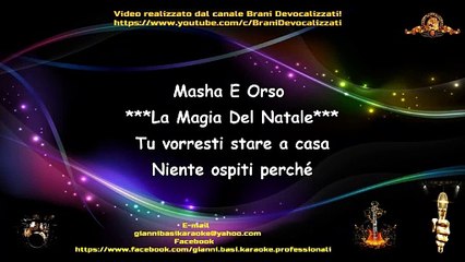 Masha E Orso - La Magia Del Natale Karaoke