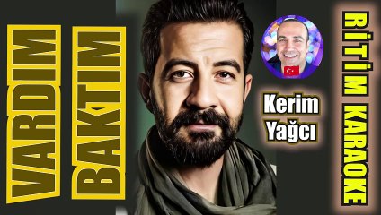 Vardım Baktım Demir Kapı Sürgülü - Kerim Yağcı ✩ Ritim Karaoke Orijinal Trafik (Hicaz 10/8 Elazığ)