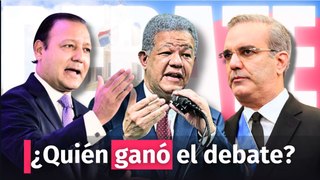 ¿Quién ganó el Debate presidencial 2024/ el análisis: Luis Abinader Vs. Leonel Fernández Vs. Abel Martínez?