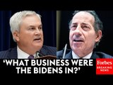 James Comer And Jamie Raskin Clash About The Biden Family, Trump: 'Give Me A Break!'