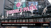 MLB Allows Teams To Issue Refunds To Customers